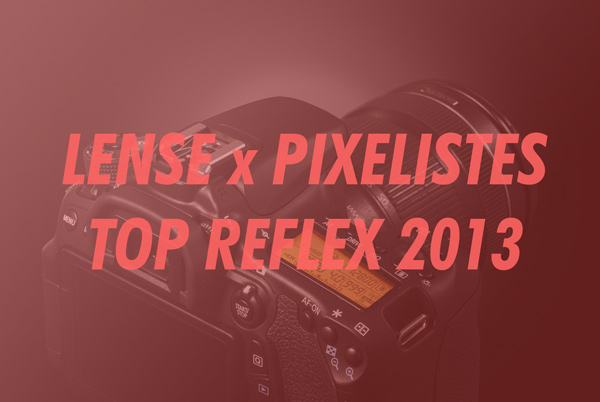 lense-x-pixelistes-top-reflex-2013.jpg