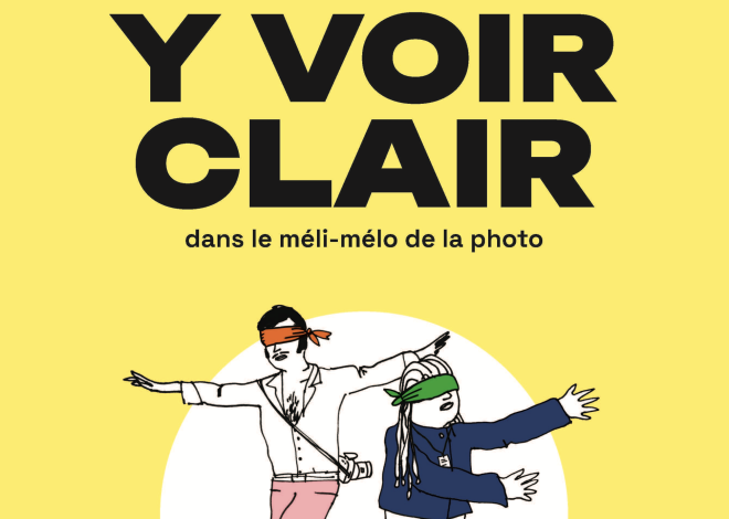 Y voir clair dans le méli-mélo de la photo