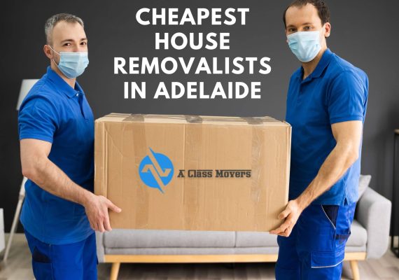 Cheap House Removalists In Adelaide